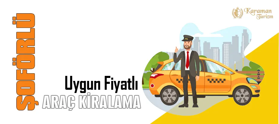 Şoförlü Araç Kiralama